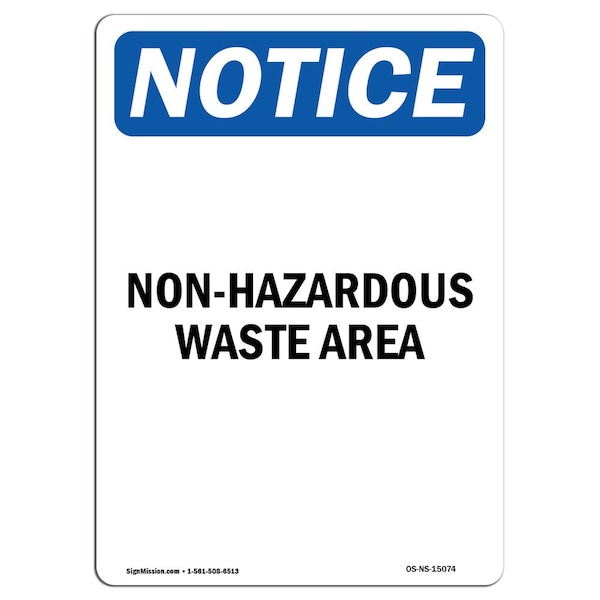 Safety Sign, OSHA Notice, 5" Height, Non-Hazardous Waste Area Sign, Portrait, 10PK